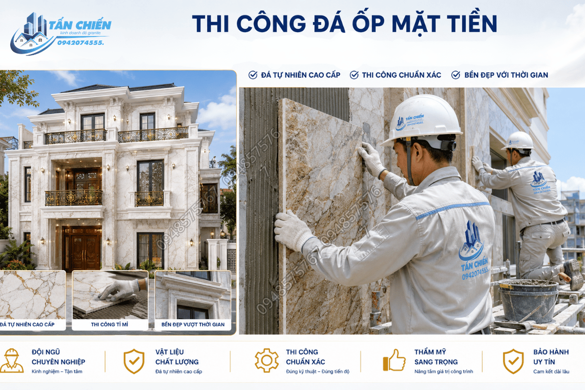 Thi Công Đá Ốp Mặt Tiền Nhà Phố, Biệt Thự Đẹp Theo Yêu Cầu