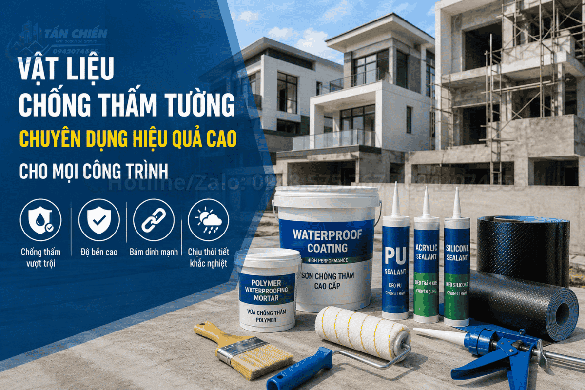 Vật liệu chống thấm tường chuyên dụng hiệu quả cao cho mọi công trình