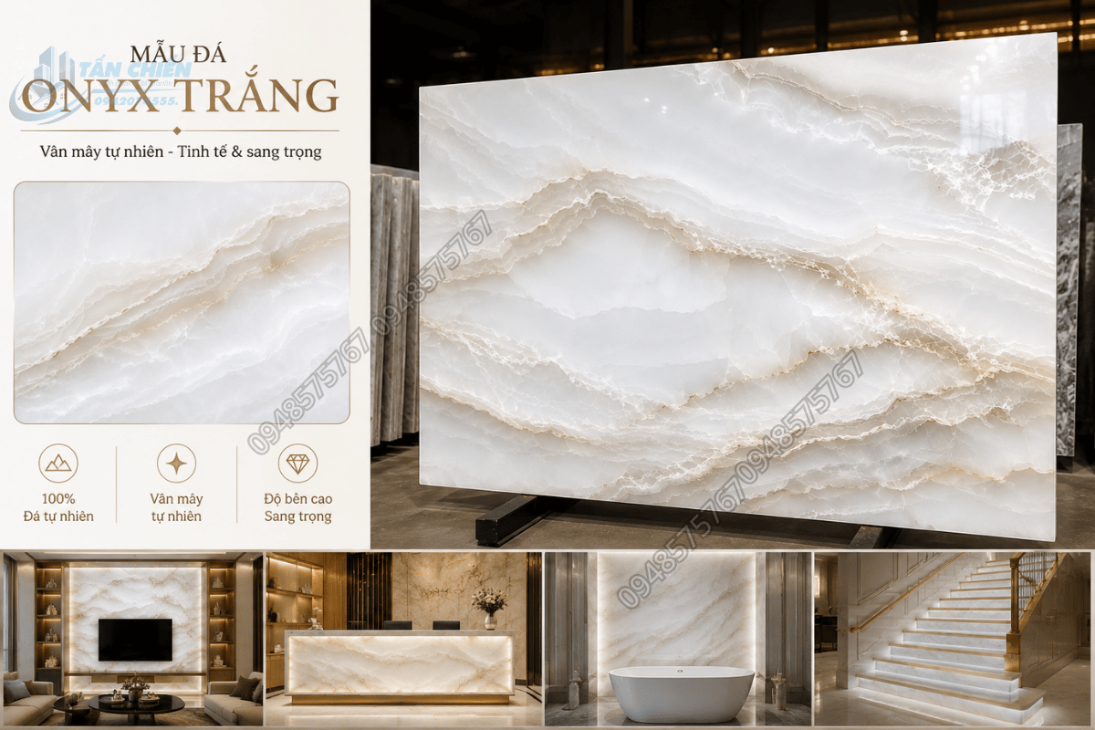 Mẫu Đá Onyx Trắng khổ lớn nhập khẩu với đường vân mây tự nhiên
