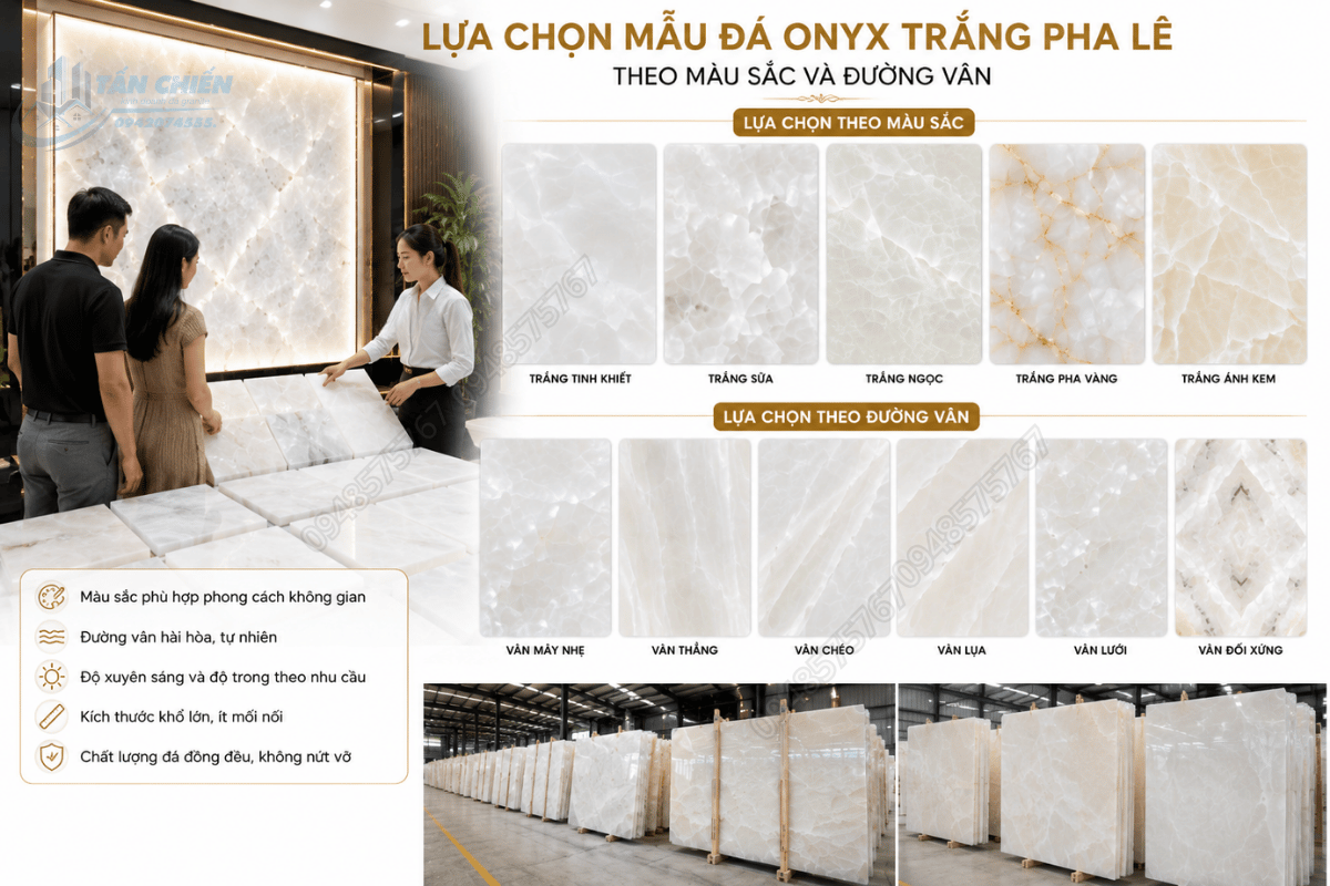 Lựa chọn Mẫu Đá Onyx Trắng Pha Lê theo màu sắc và đường vân
