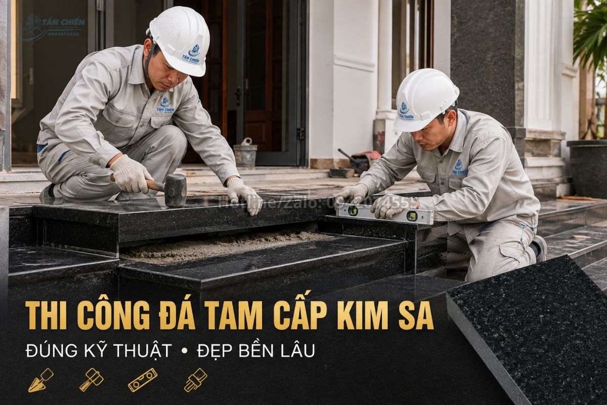 Thợ thi công đá tam cấp đen Kim Sa đúng kỹ thuật