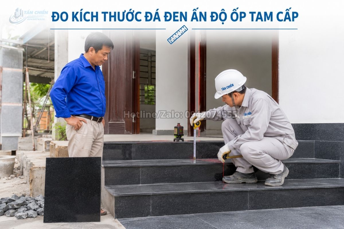 Kỹ thuật viên đo kích thước đá đen Ấn Độ ốp tam cấp